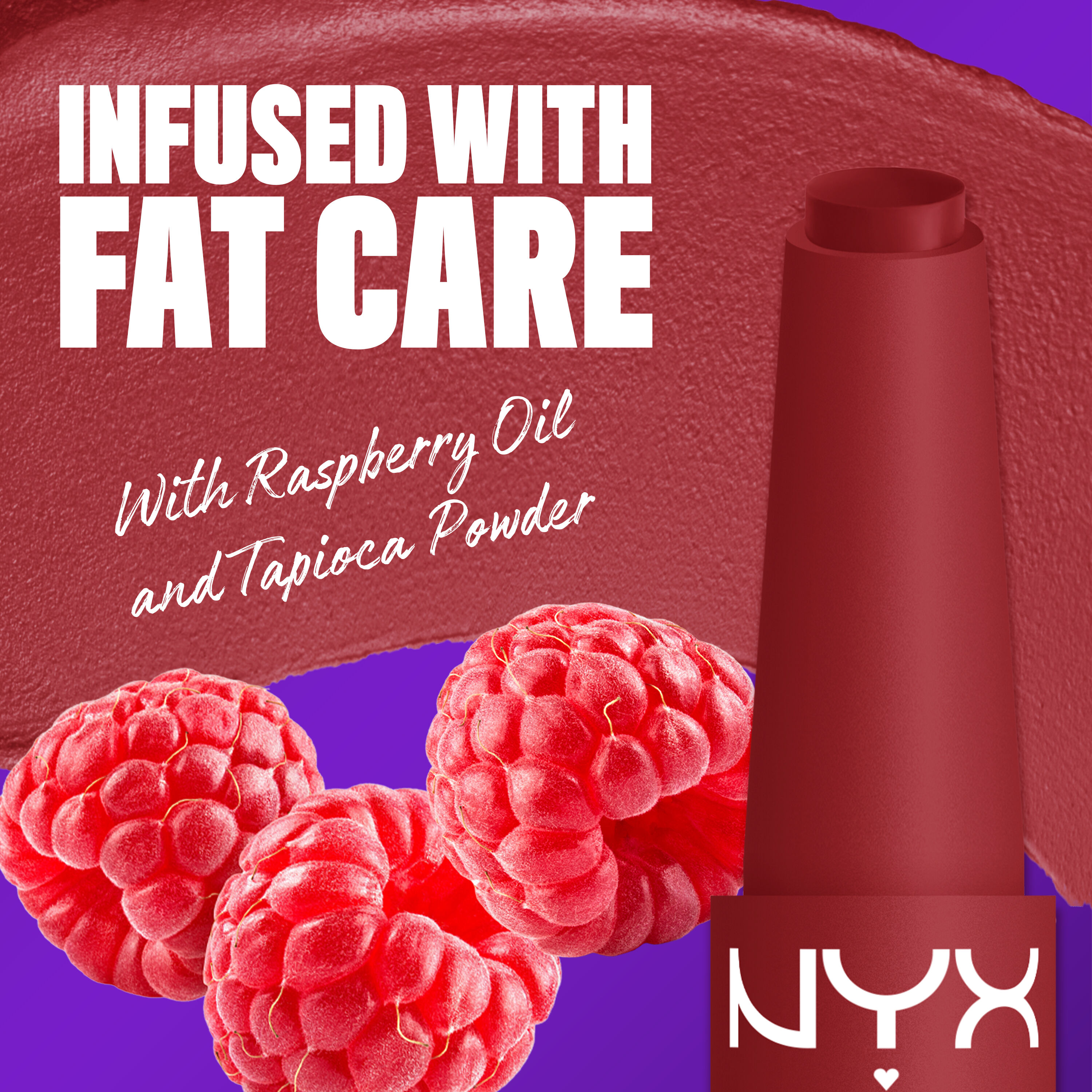 NYX Professional Makeup Fat Matte Smooth Color Lipstick infused with raspberry oil and tapioca powder for soft, smooth creamy matte lip color.