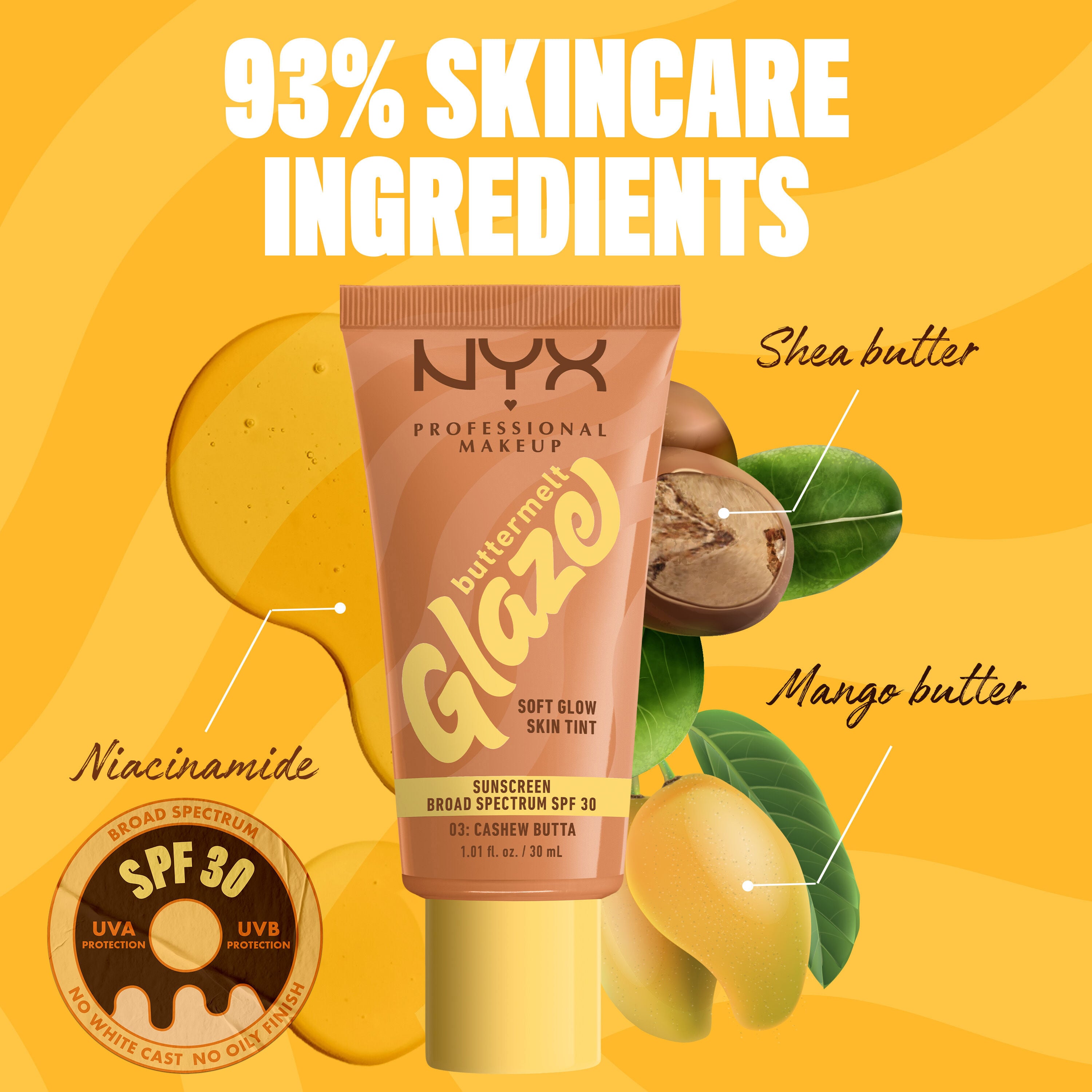 bottle of Buttermelt Glaze Skin Tint with SPF 30 with shea and mangoes with text “93% skincare ingredients”