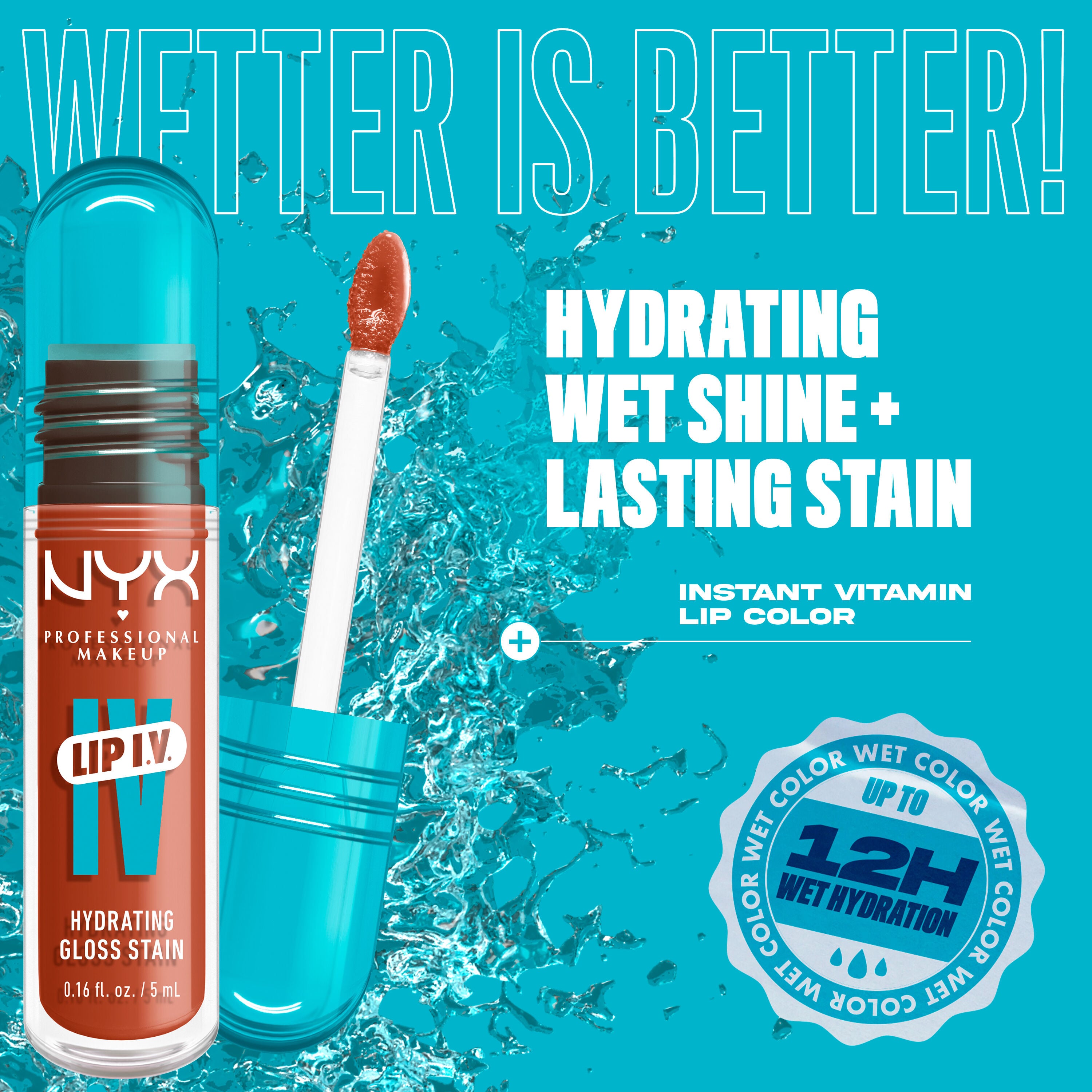 Lip I.V. Hydrating Gloss Stain with applicator on blue splash background with text "hydrating wet shine + lasting stain"
