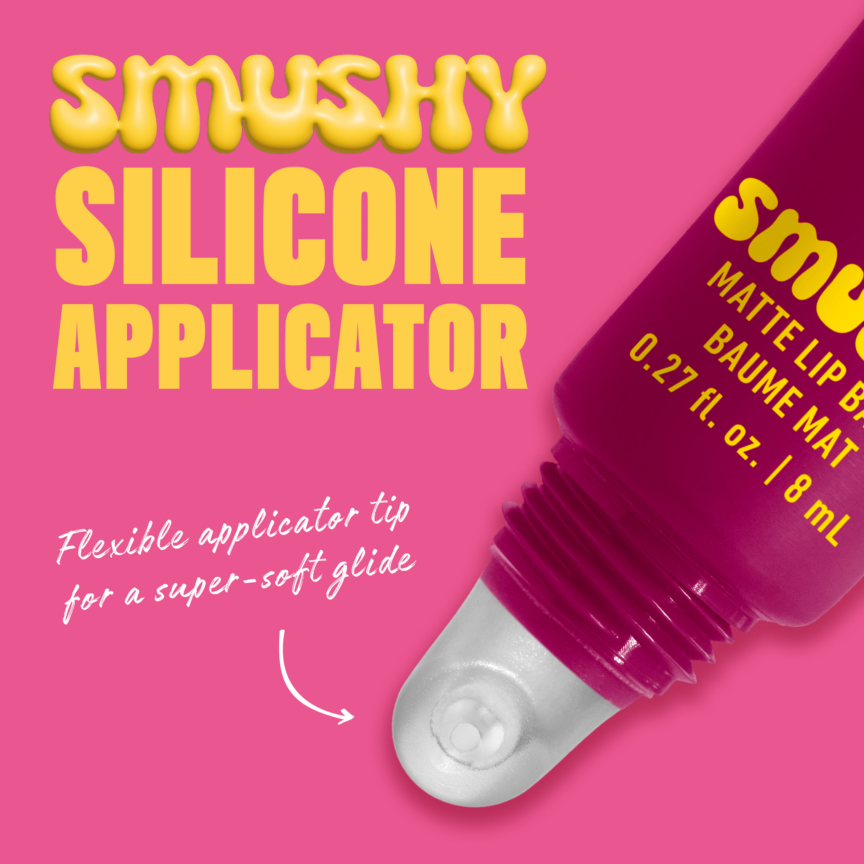 Closeup of Smushy Lip Balm in shade "Silly Sippin'" silicone applicator with text "Flexible applicator tip for a super-soft glide"