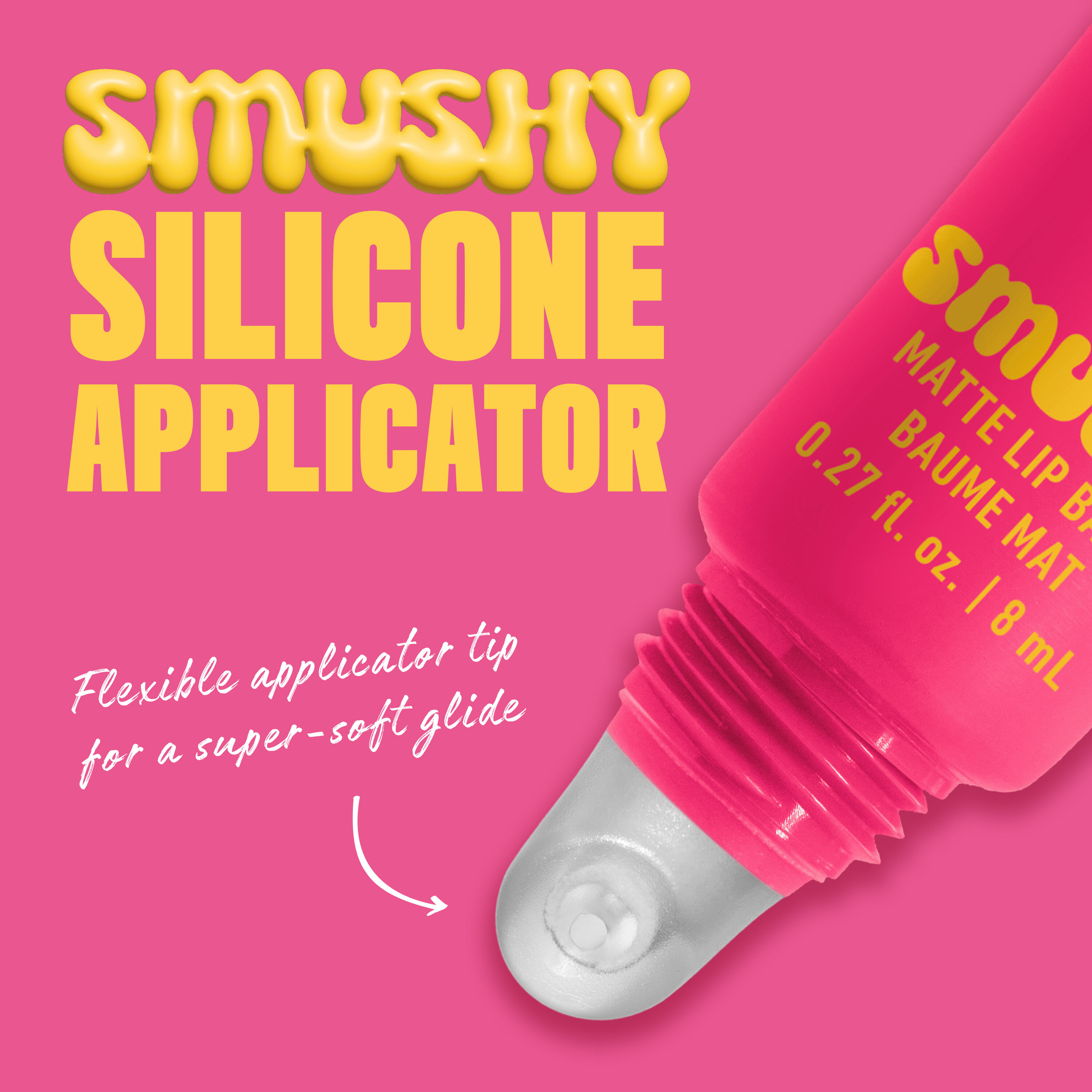 Closeup of Smushy Lip Balm in shade "Sweet Smack" silicone applicator with text "Flexible applicator tip for a super-soft glide"