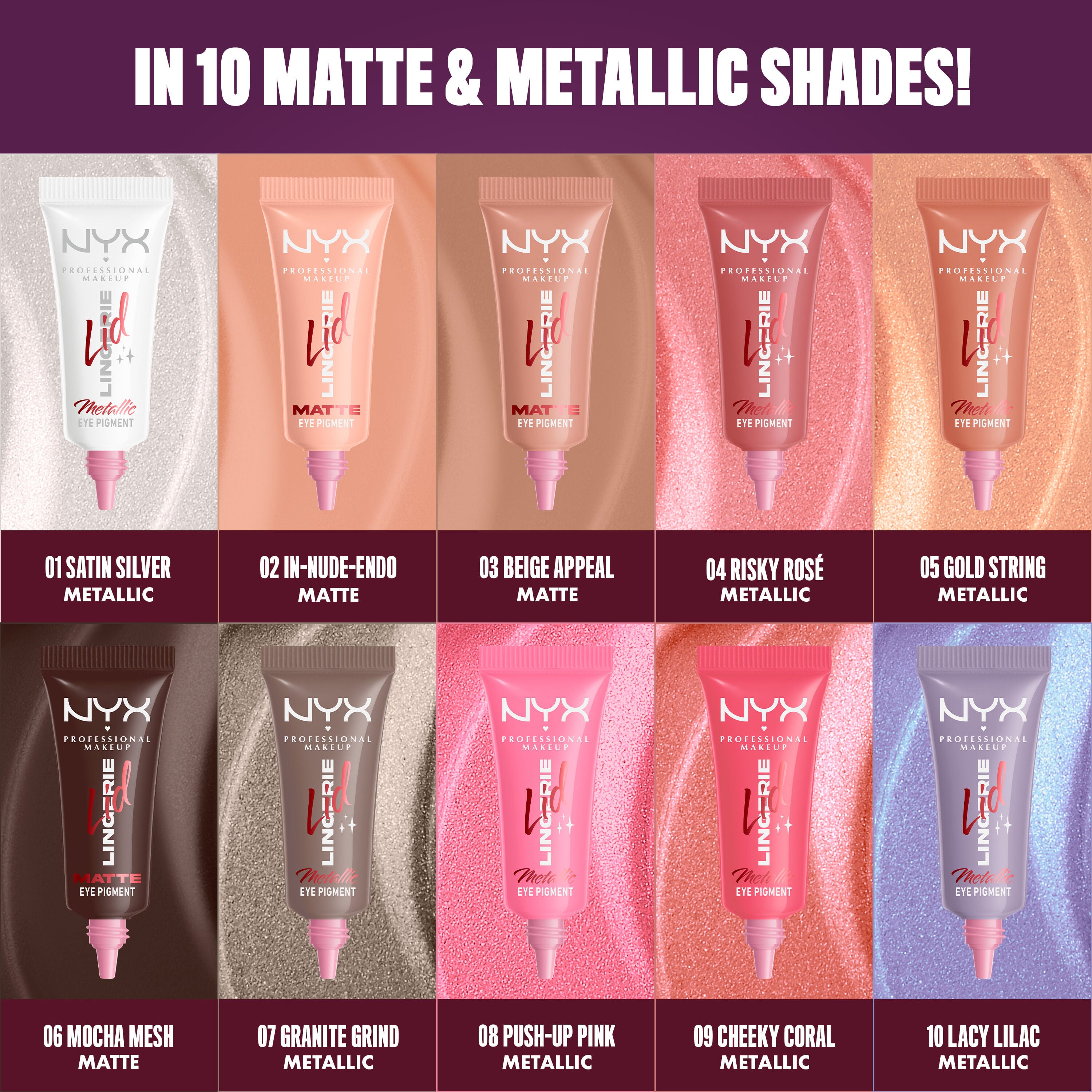 All 10 NYX Professional Makeup Lid Lingerie Eye Pigment shades laid out on a deep purple background, each tube color-matched to its cream eyeshadow formula and labeled by name and finish — seven metallics and three mattes.
