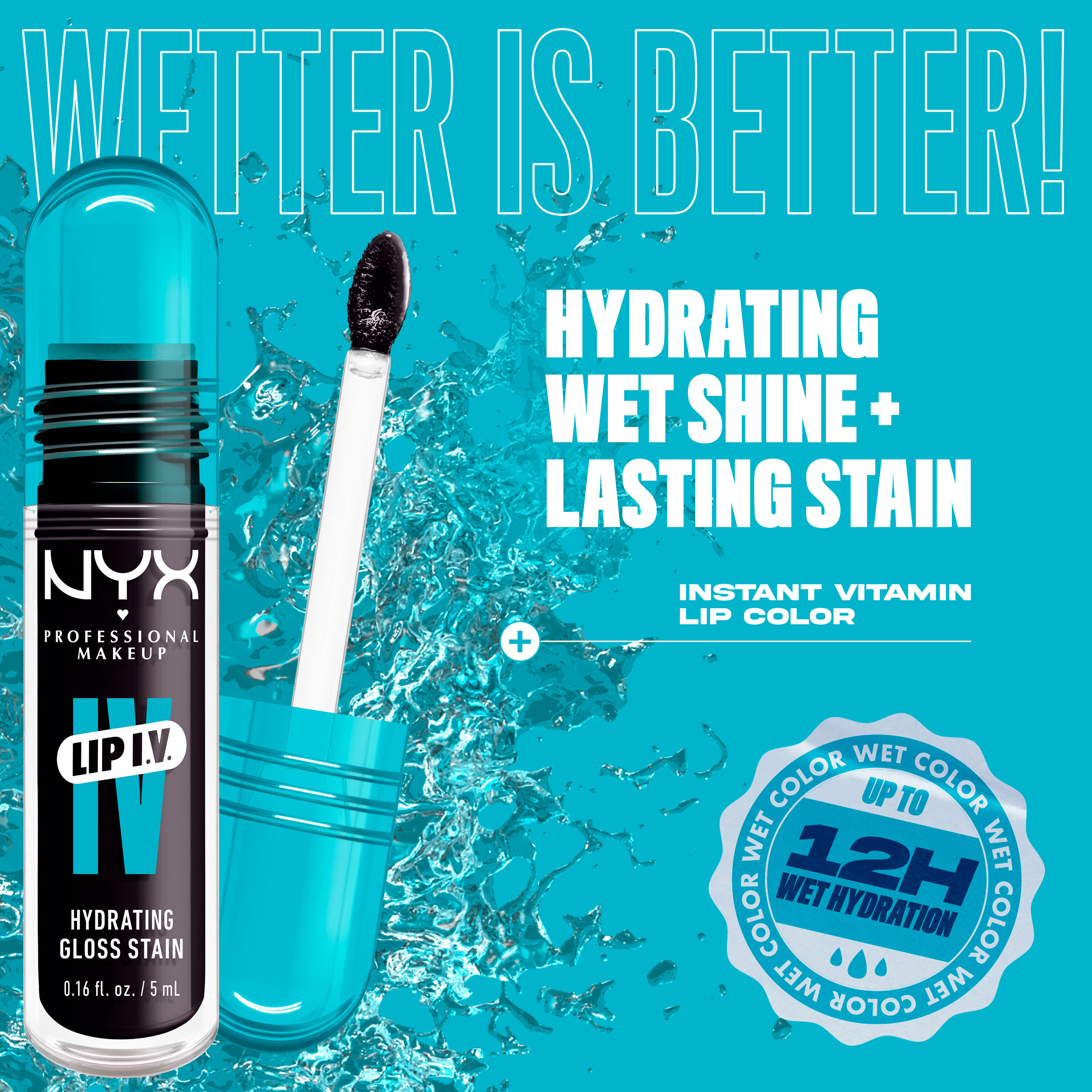 Lip I.V. Hydrating Gloss Stain with applicator on blue splash background with text "hydrating wet shine + lasting stain"