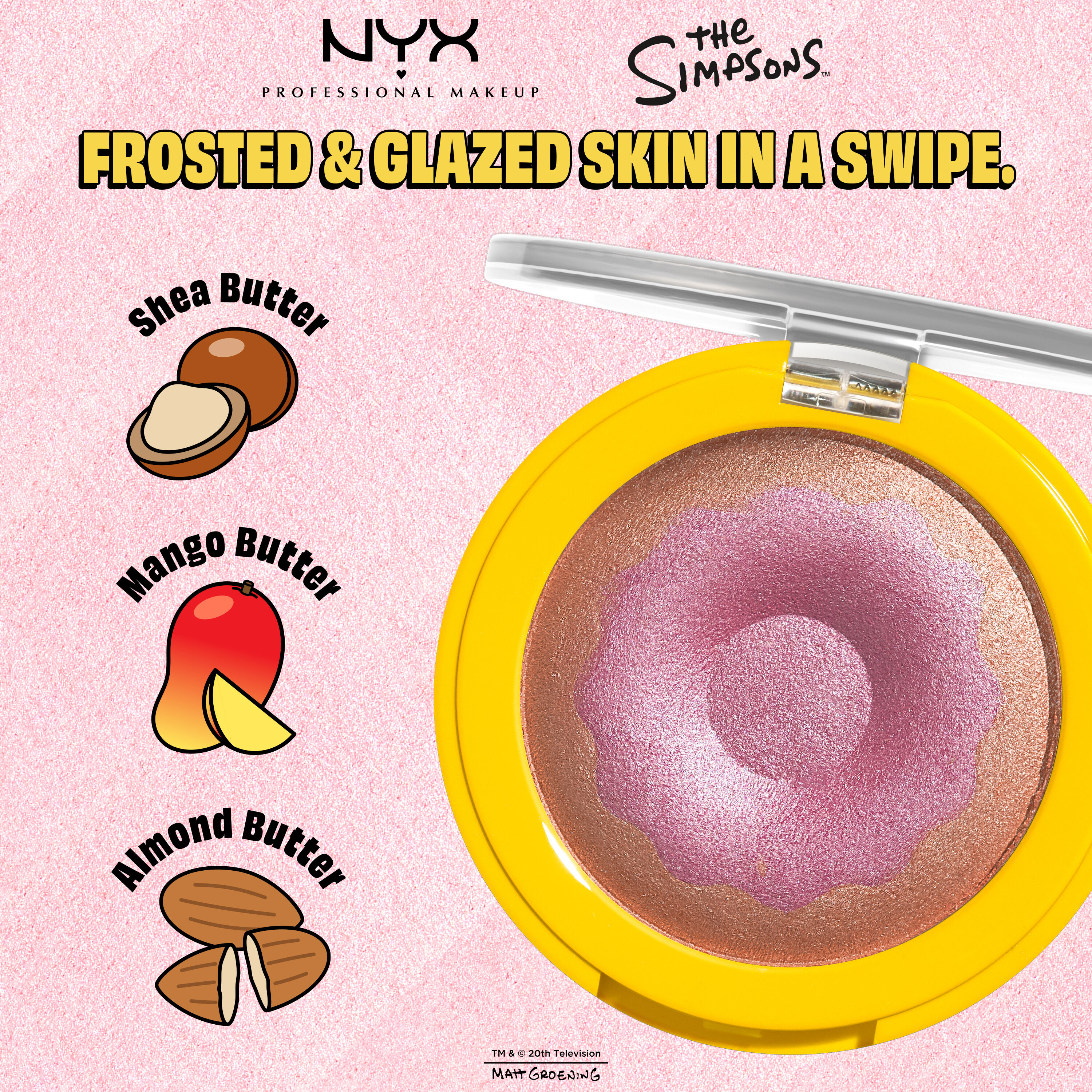 NYX Professional Makeup The Simpsons highlighter open packshot with illustrated ingredients: shea butter, mango butter, and almond butter 01 Donut mind if I do