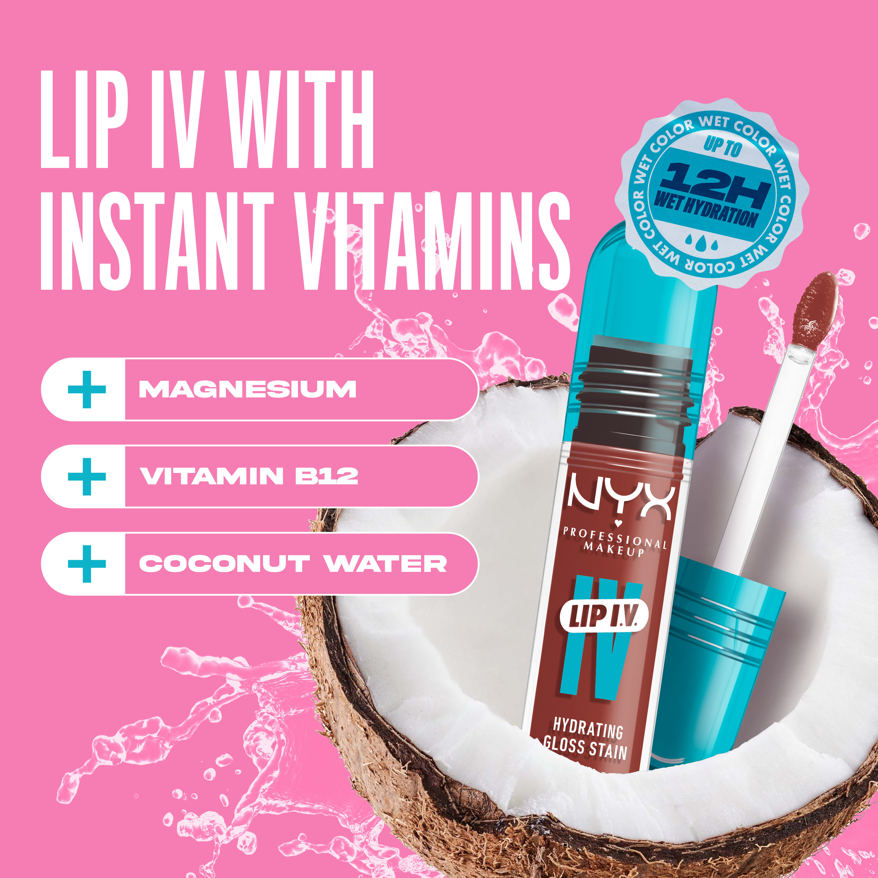 Lip I.V. Hydrating Lip Gloss Stain in a coconut against pink background with text "Lip IV With Instant Vitamins Magnesium, Vitamin B12, Coconut Water"