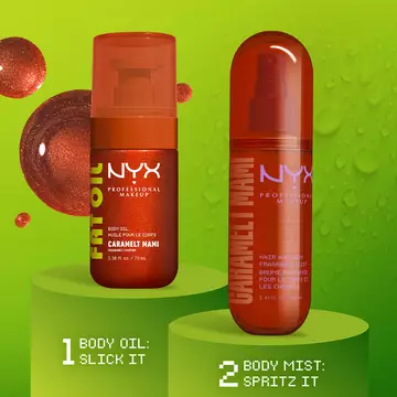 Two NYX Professional Makeup Caramelt Mami products on lime green display stands: Fat Oil body oil and hair & body fragrance mist. Text reads 1 Body Oil: Slick It and 2 Body Mist: Spritz It.