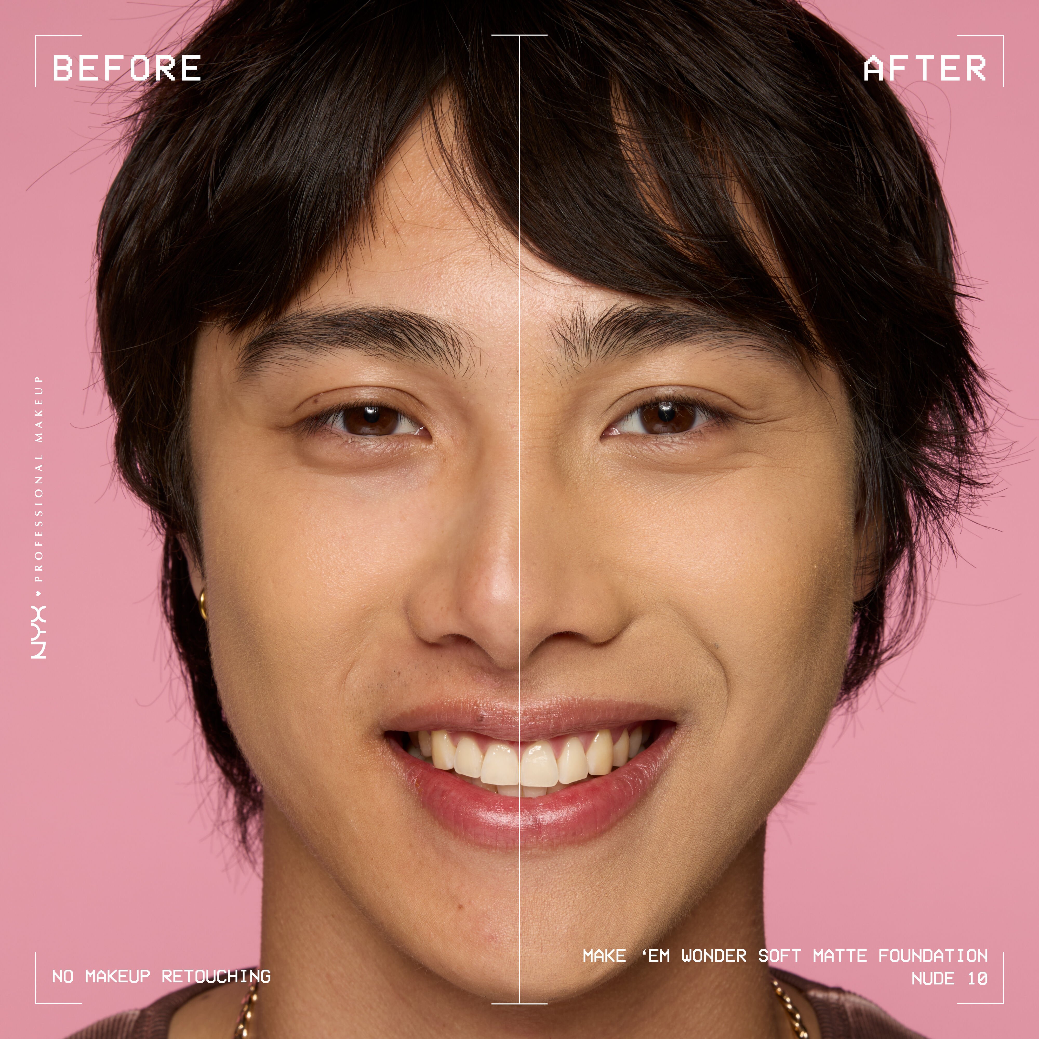 Before-and-after model wearing NYX Make ’Em Wonder Foundation shade 10 Nude, text overlay “Before / After.”