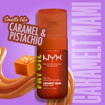 NYX Professional Makeup Fat Oil Body Oil in Caramelt Mami with a caramel & pistachio scent, highlighting a glossy, indulgent body glow.