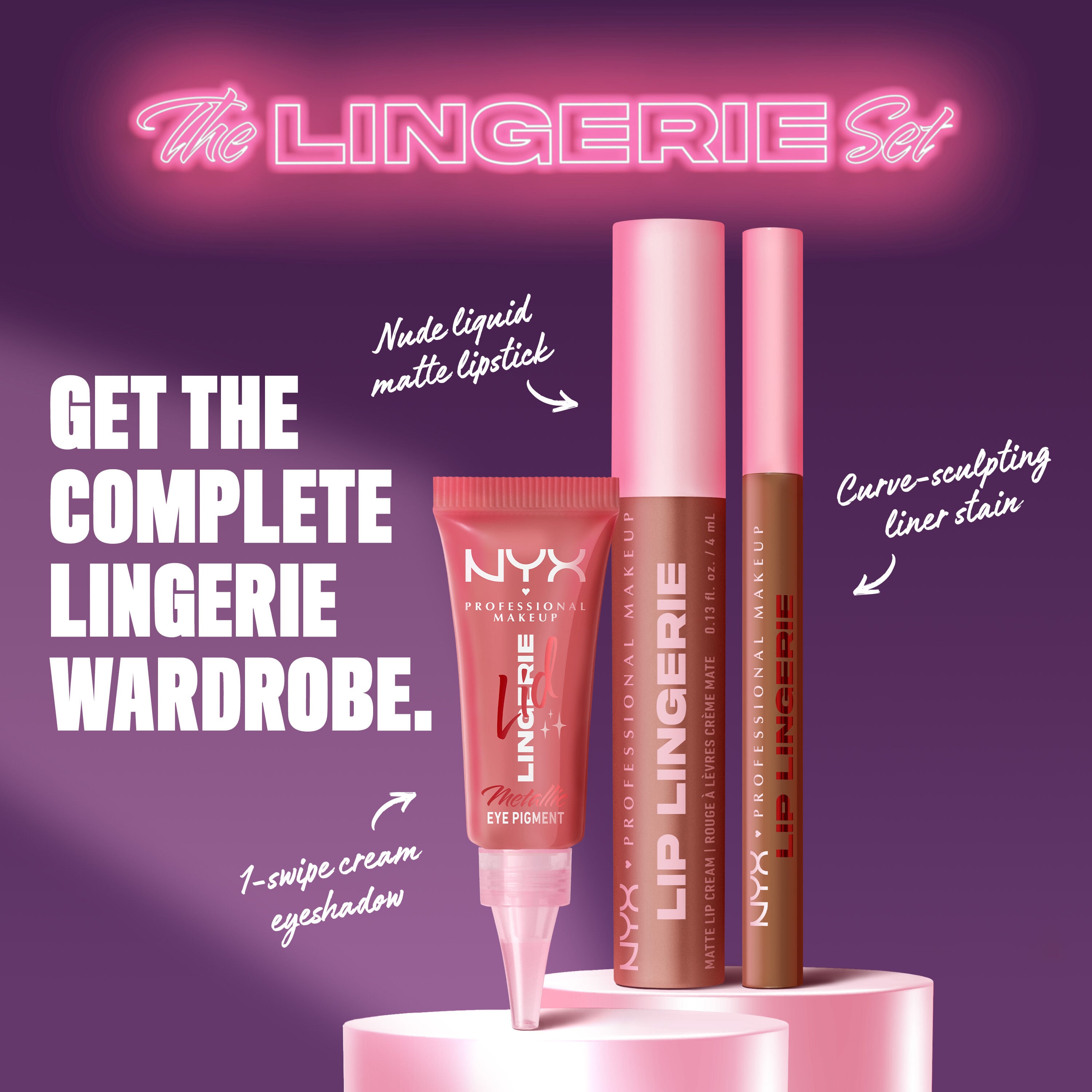 NYX Professional Makeup Lid Lingerie cream eyeshadow paired with a Lip Lingerie XXL liquid matte lipstick and a Lip Lingerie liner stain under a neon Lingerie Set sign, with arrows labeling each product.