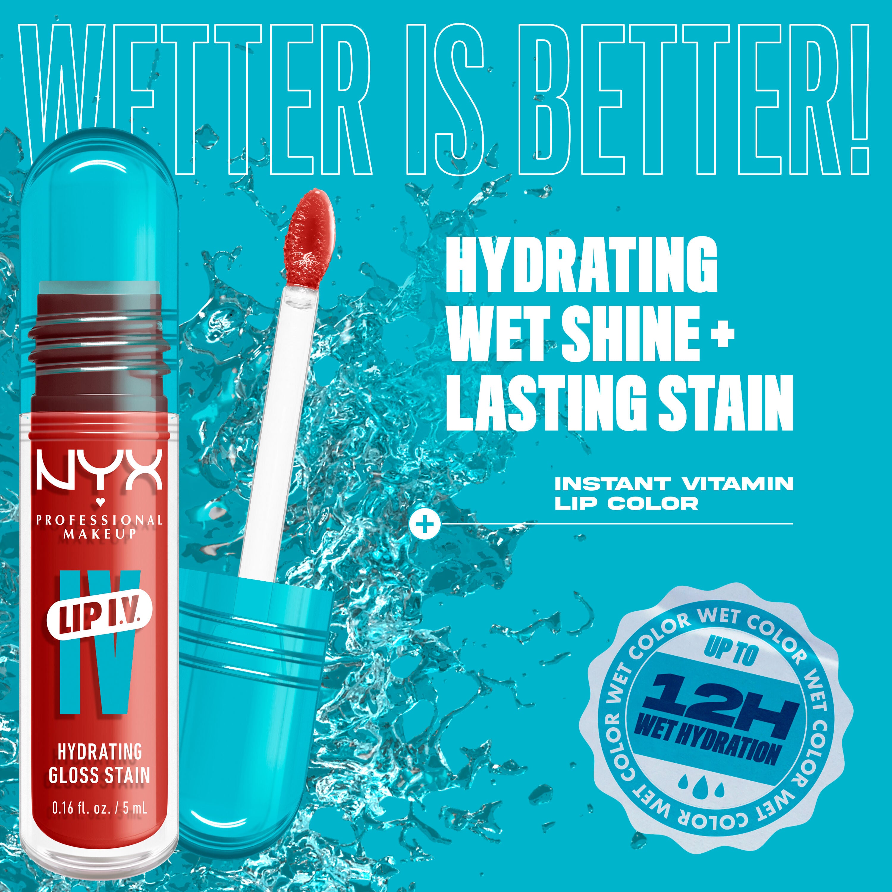 Lip I.V. Hydrating Gloss Stain with applicator on blue splash background with text "hydrating wet shine + lasting stain"