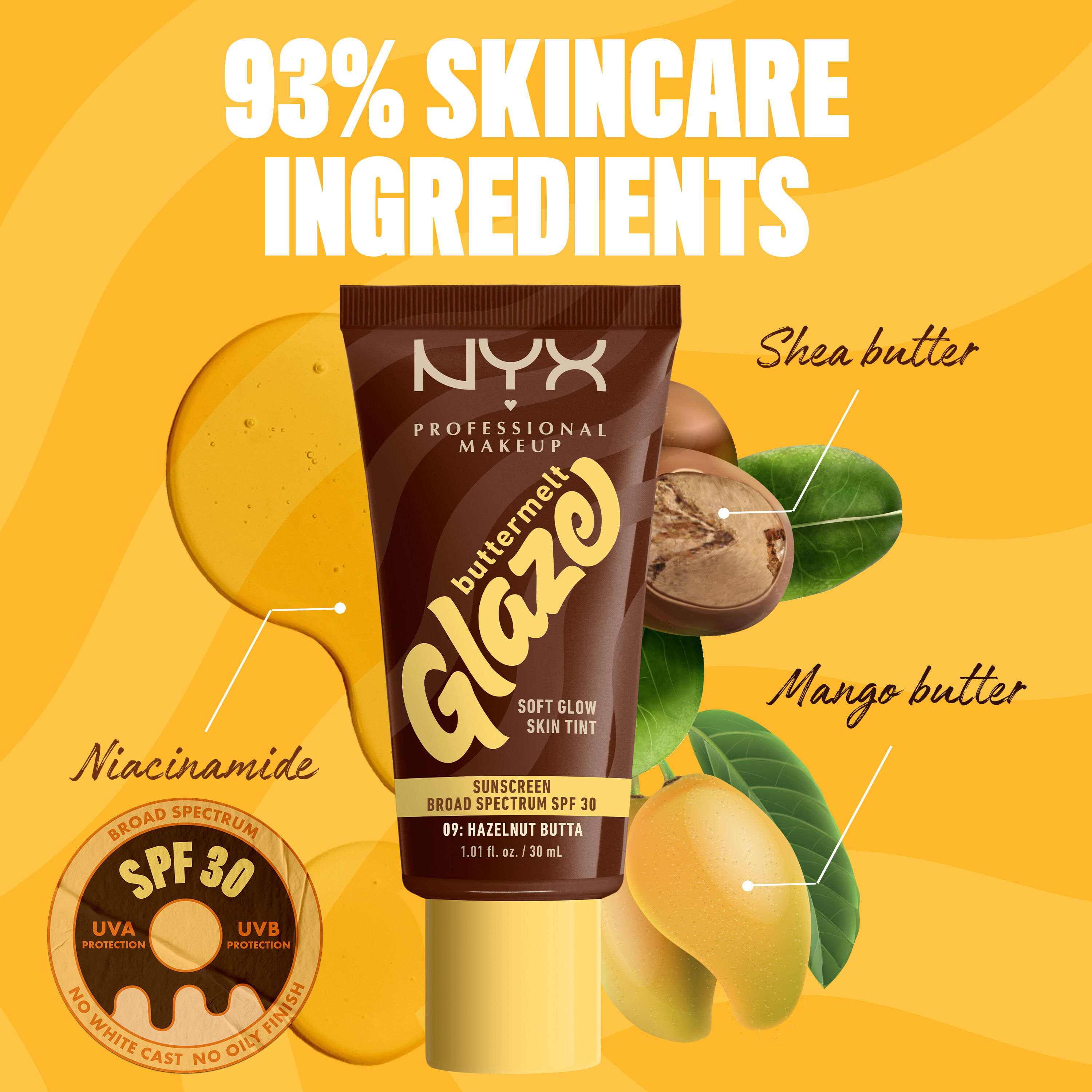 bottle of Buttermelt Glaze Skin Tint with SPF 30 with shea and mangoes with text “93% skincare ingredients”