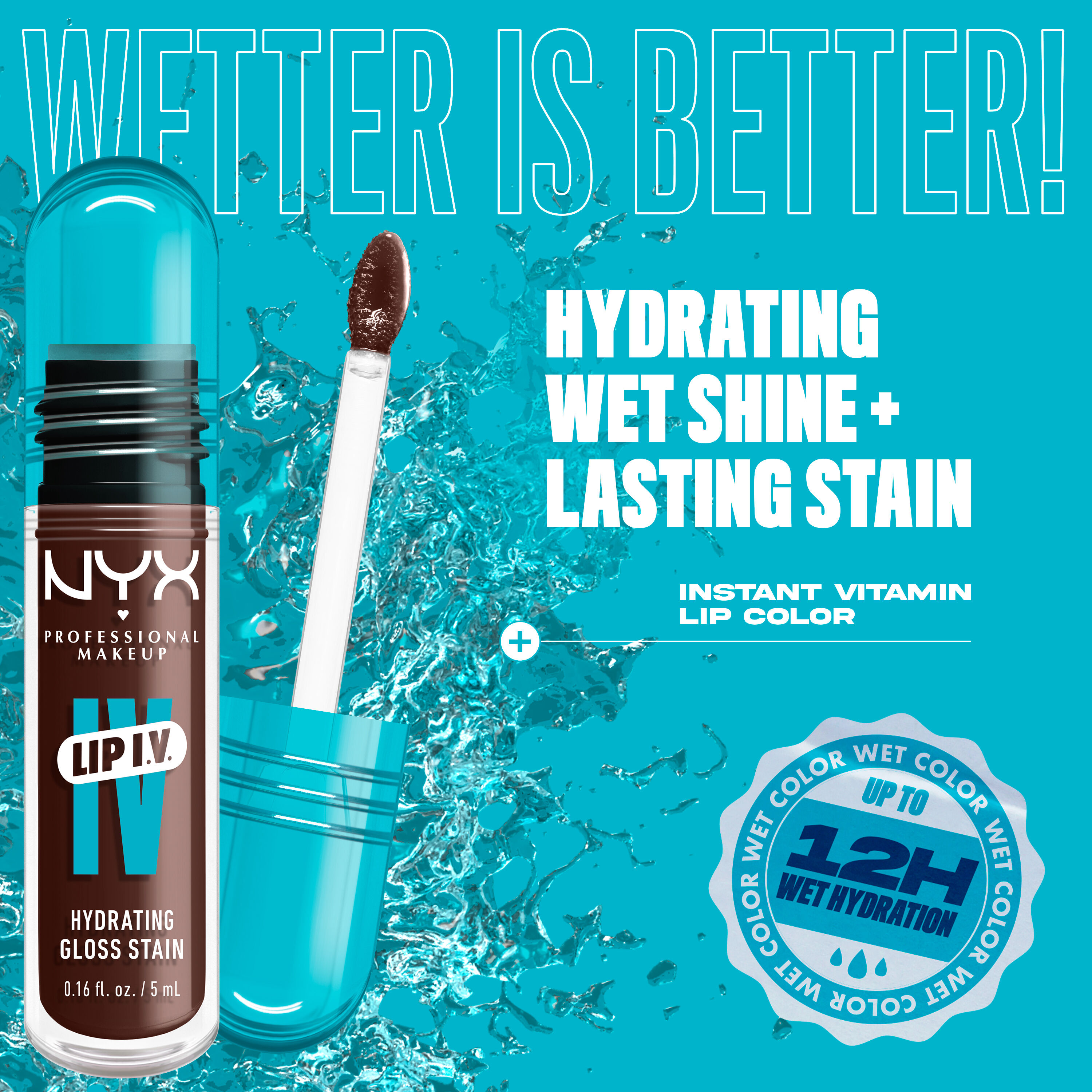 Lip I.V. Hydrating Gloss Stain with applicator on blue splash background with text "hydrating wet shine + lasting stain"