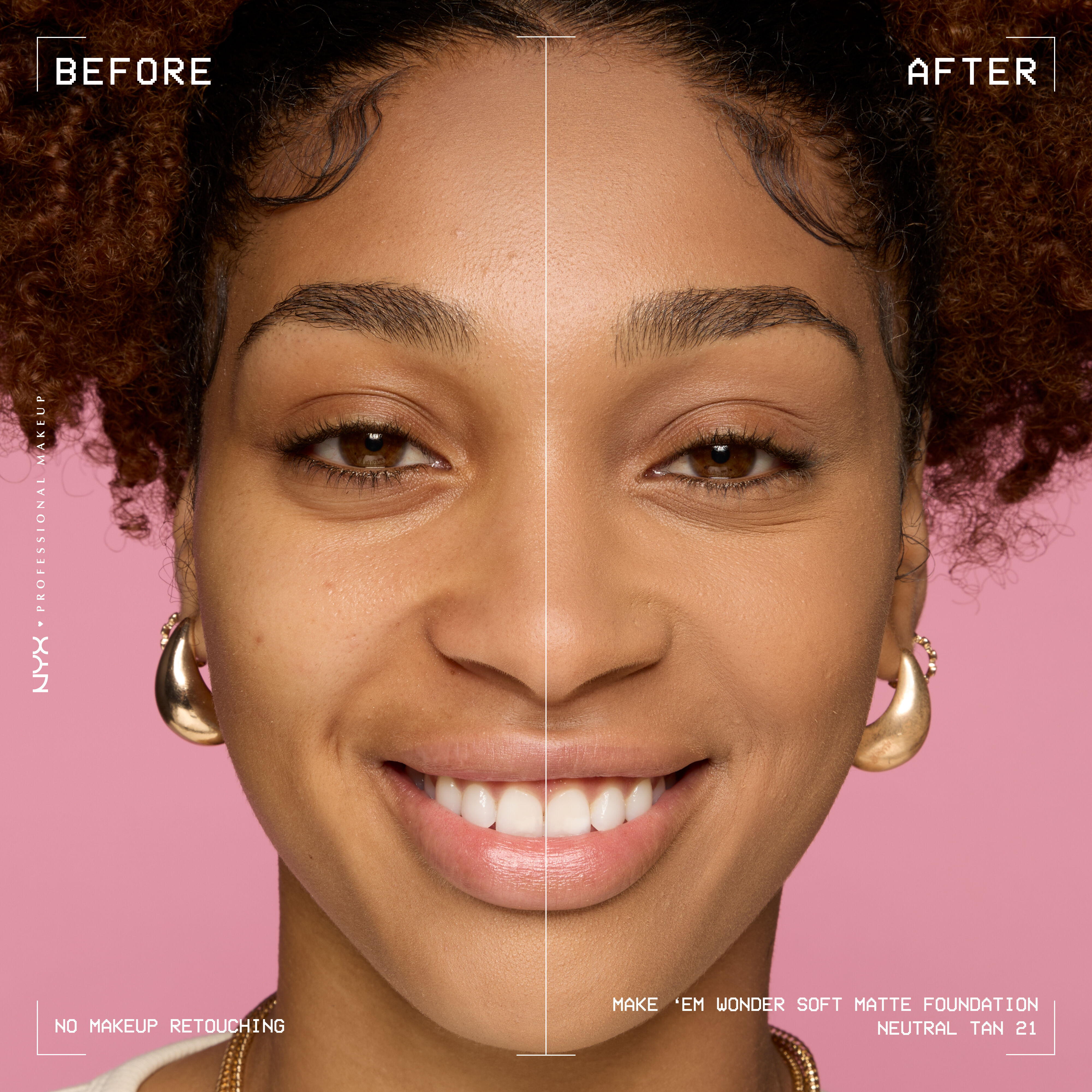 Before-and-after model wearing NYX Make ’Em Wonder Foundation shade 21 Neutral Tan, text overlay “Before / After.”