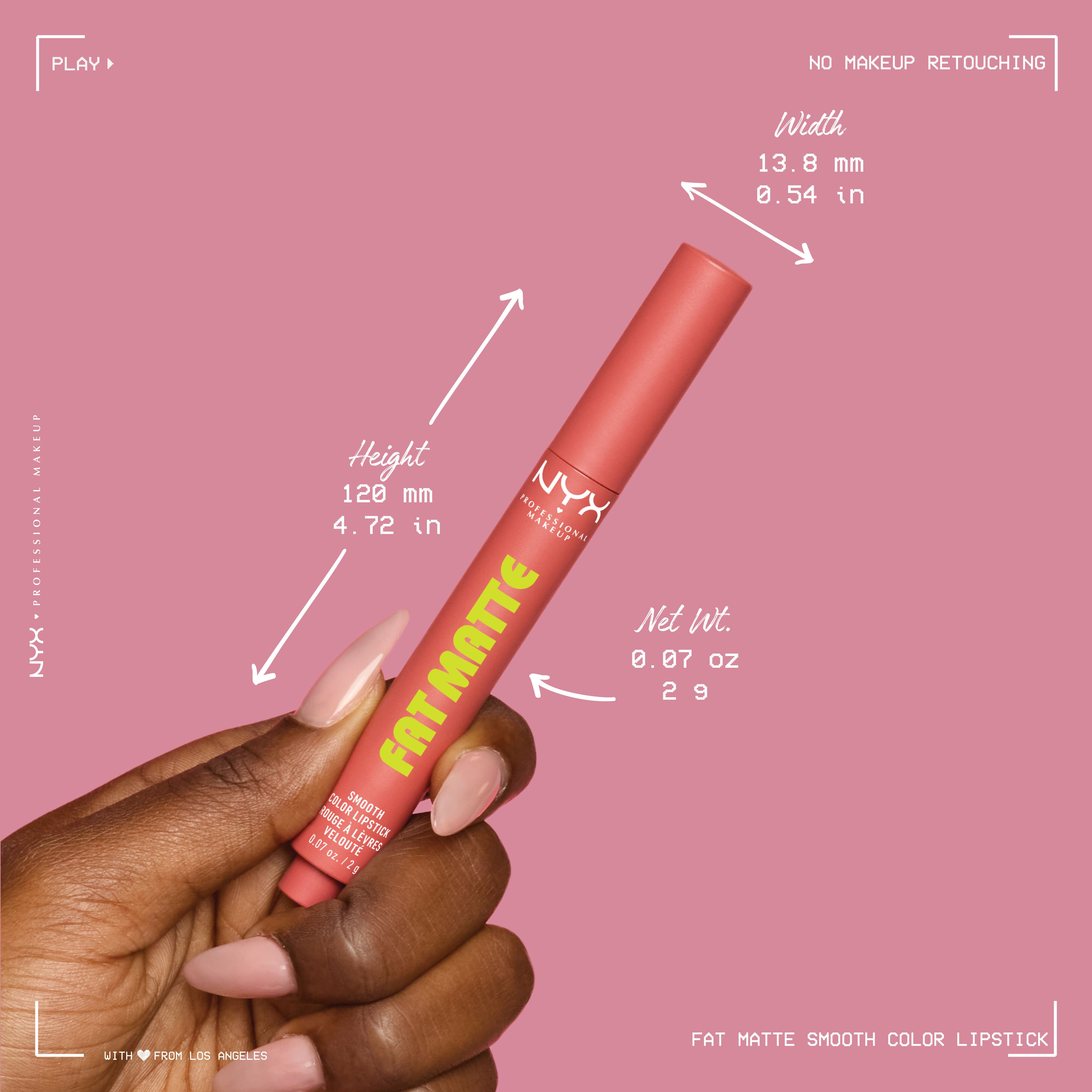 NYX Professional Makeup Fat Matte Smooth Color Lipstick tube shown in hand with product size (width x depth x height) and weight details: 0.534 x 0.543 x 4.724 in; 0.07 oz