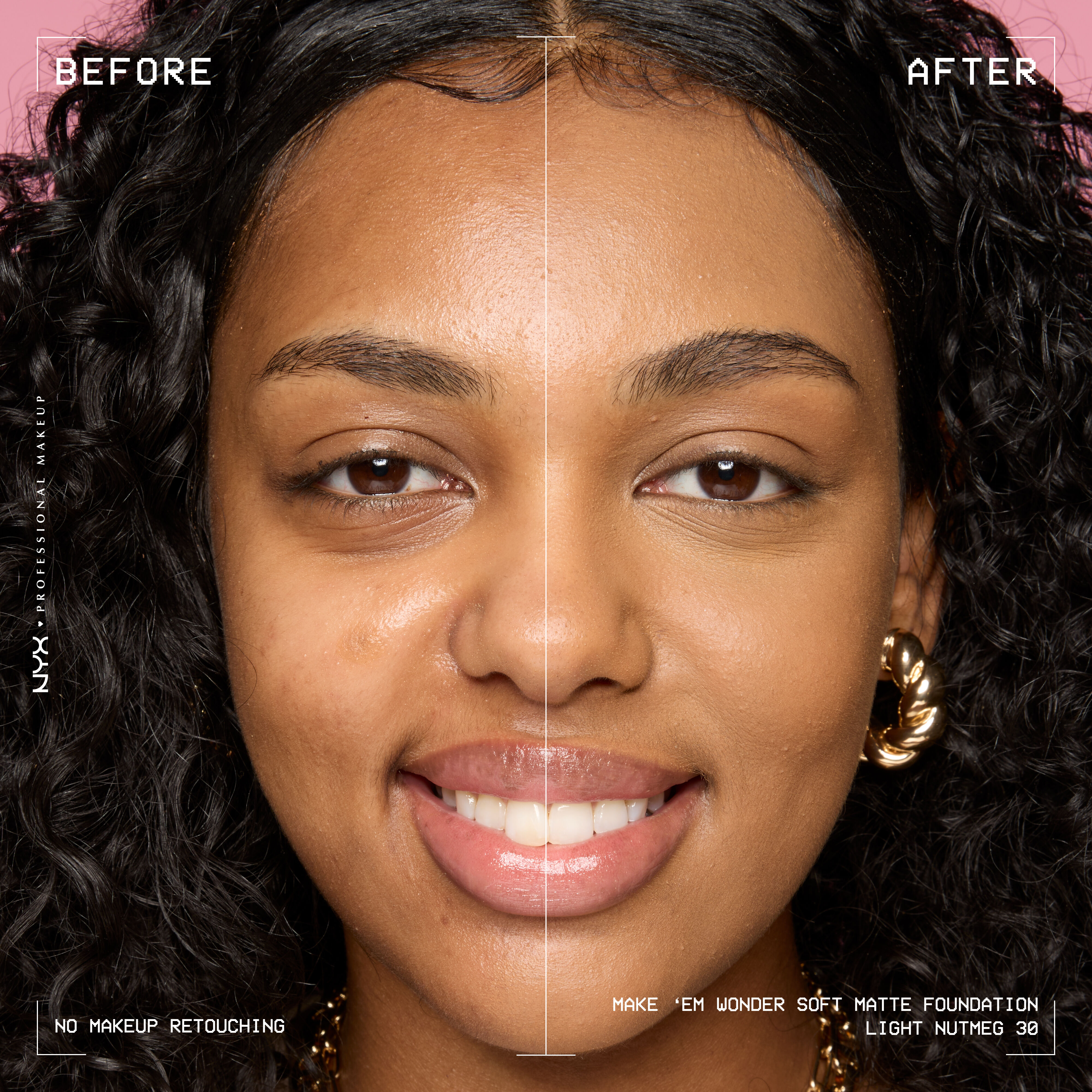 Before-and-after model wearing NYX Make ’Em Wonder Foundation shade 30 Light Nutmeg, text overlay “Before / After.”