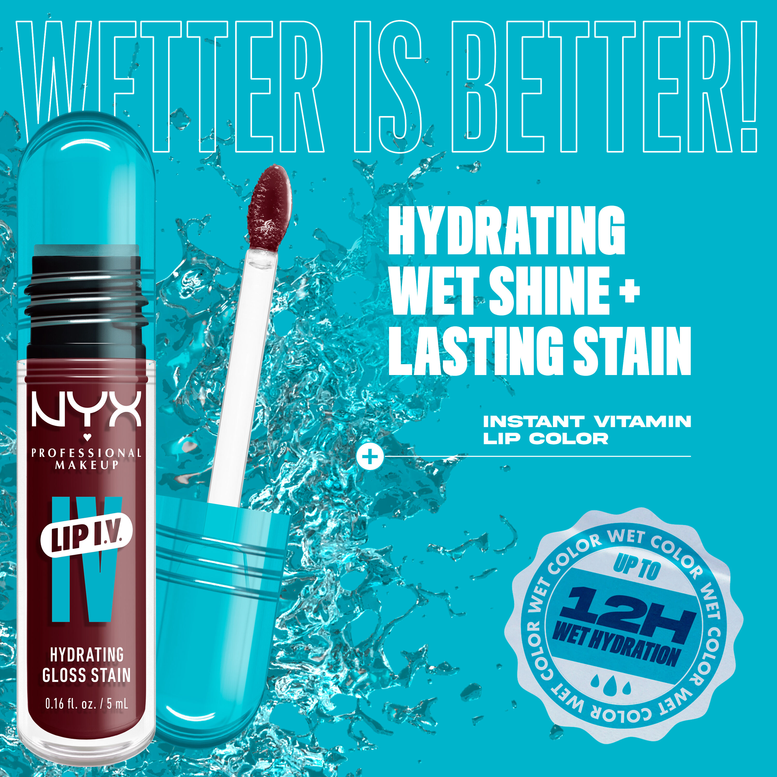 Lip I.V. Hydrating Gloss Stain with applicator on blue splash background with text "hydrating wet shine + lasting stain"