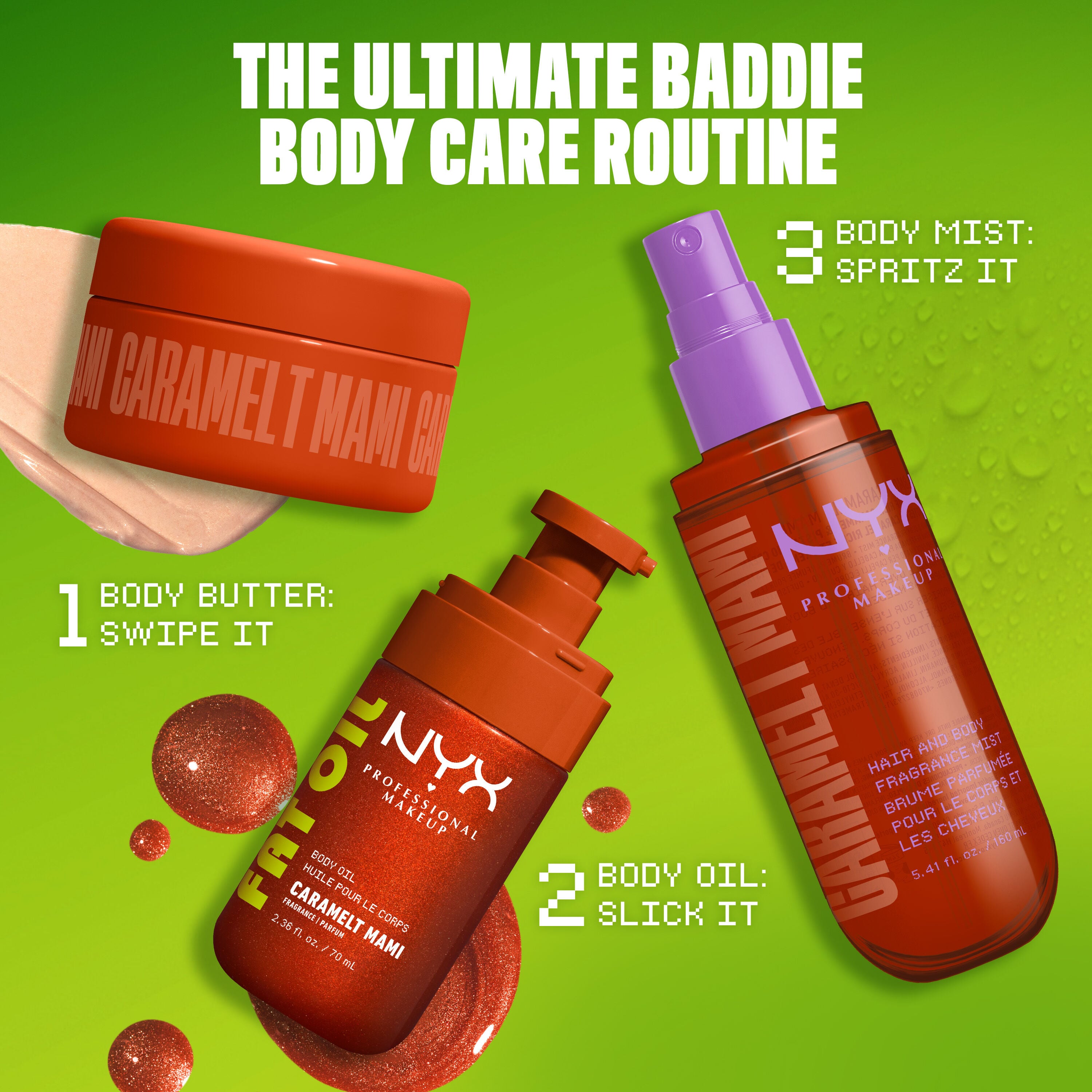 The Ultimate Baddie Body Care Routine: 3-step infographic showing Fat Oil Shimmer Body Butter (swipe it), Caramelt Mami Body Oil (slick it) and Caramelt Mami Hair & Body Fragrance Mist (spritz it). 