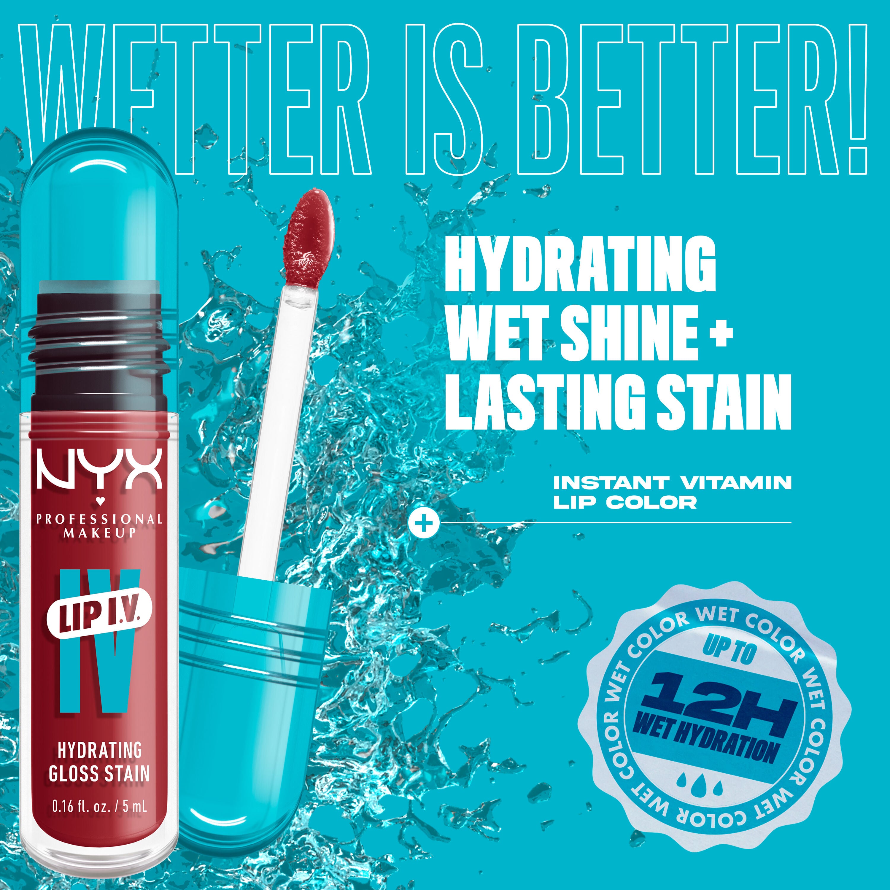 Lip I.V. Hydrating Gloss Stain with applicator on blue splash background with text "hydrating wet shine + lasting stain"