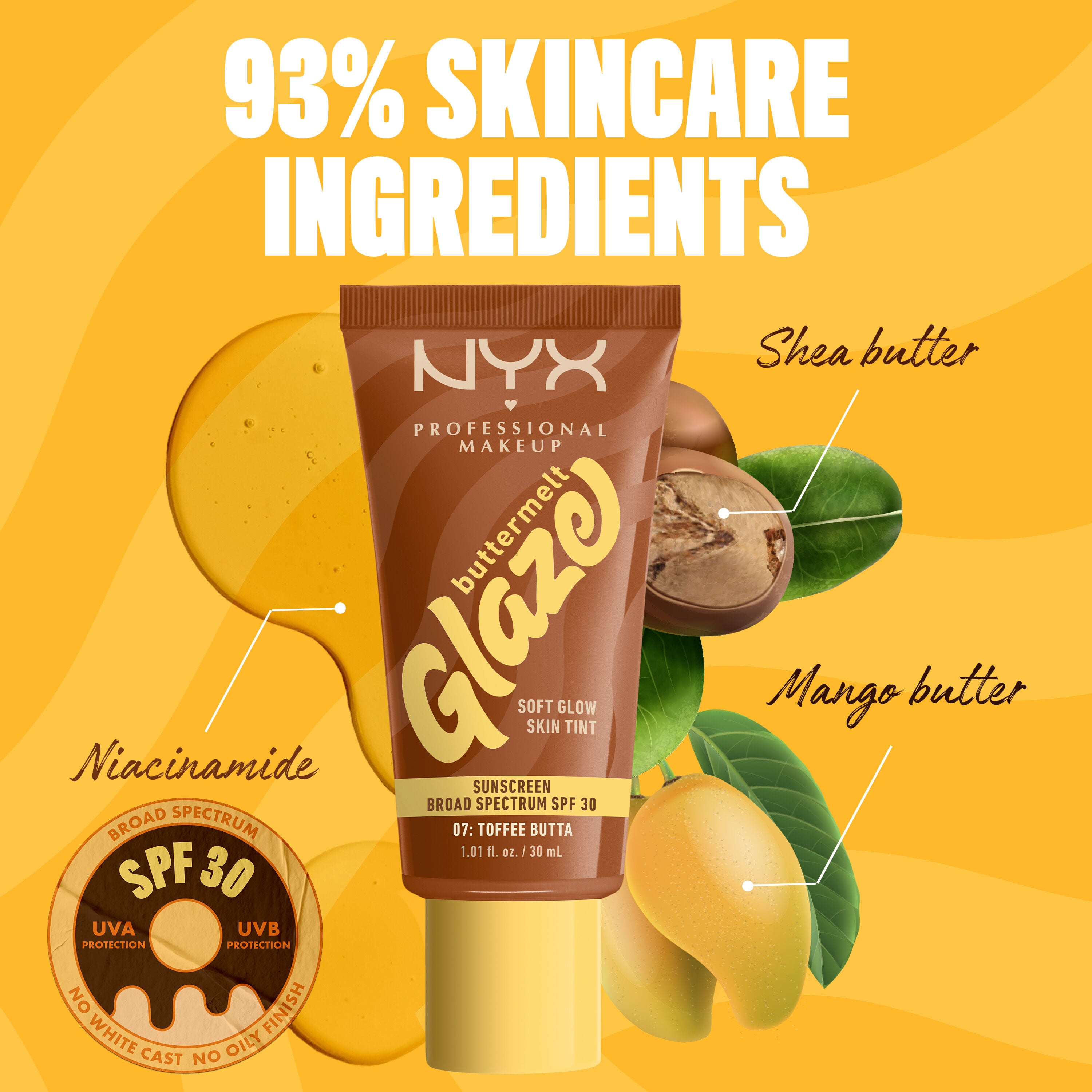 bottle of Buttermelt Glaze Skin Tint with SPF 30 with shea and mangoes with text “93% skincare ingredients”