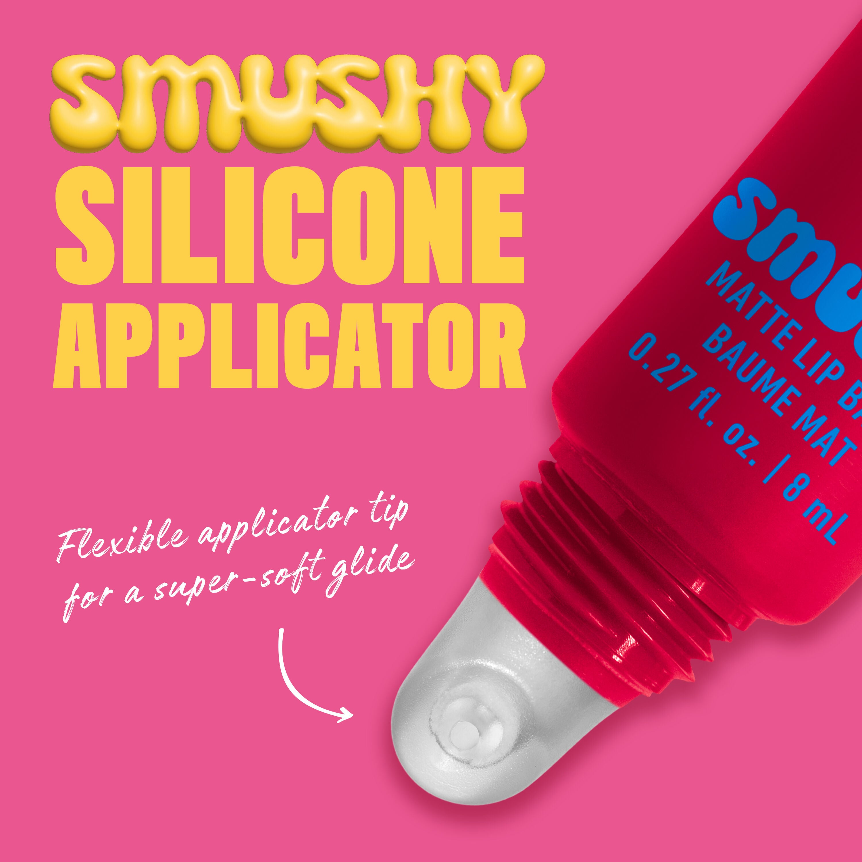 Closeup of Smushy Lip Balm in shade "Sassy Stuff" silicone applicator with text "Flexible applicator tip for a super-soft glide"