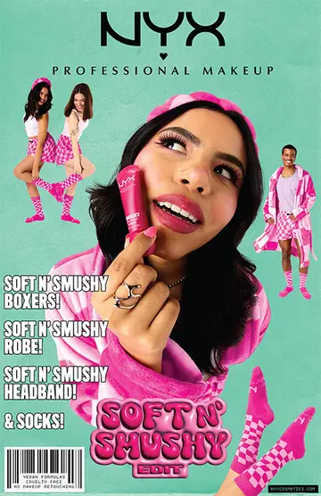 NYX Professional Makeup promotional image featuring text advertising "Soft N' Smushy Boxers," "Soft N' Smushy Robe," "Soft N' Smushy Headband," and "Socks!"