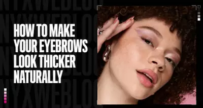 How to make your eyebrows look thicker naturally