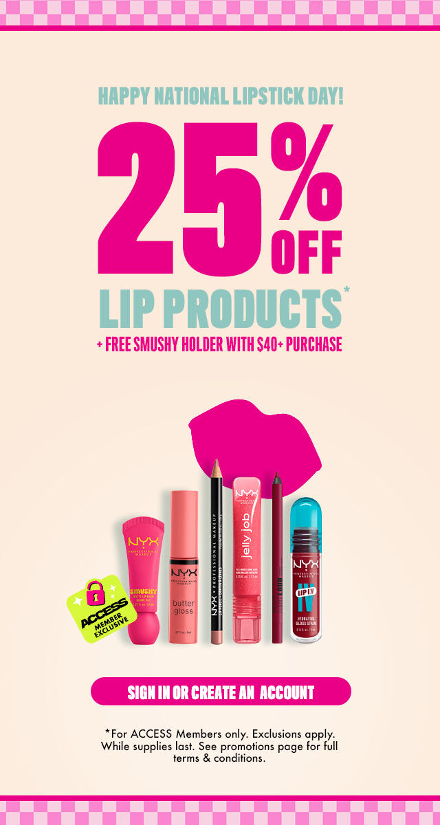 national lipstick day. 25% off lip products. Pink background with six products. Sign in or Create an account 