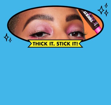 Thick it. stick it!