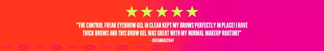 Text review with five stars: The Control Freak Eyebrow Gel in clear kept my brows perfectly in place! I have thick brows and this brow gel was great with my normal makeup routine!
