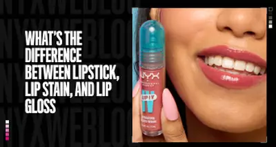 What’s The Difference Between Lipstick, Lip Stain, and Lip Gloss?