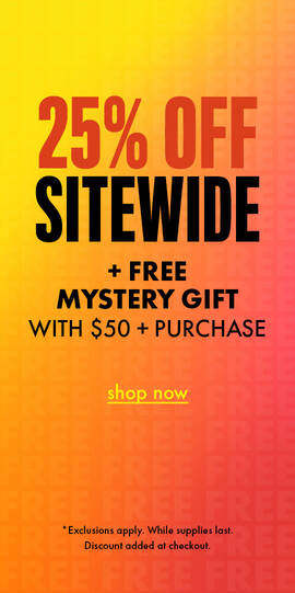 25% Off + Free Gift with $50 purchase