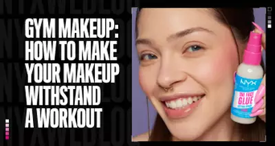 How To Achieve a Sweatproof, Budge-Proof Gym Makeup Look