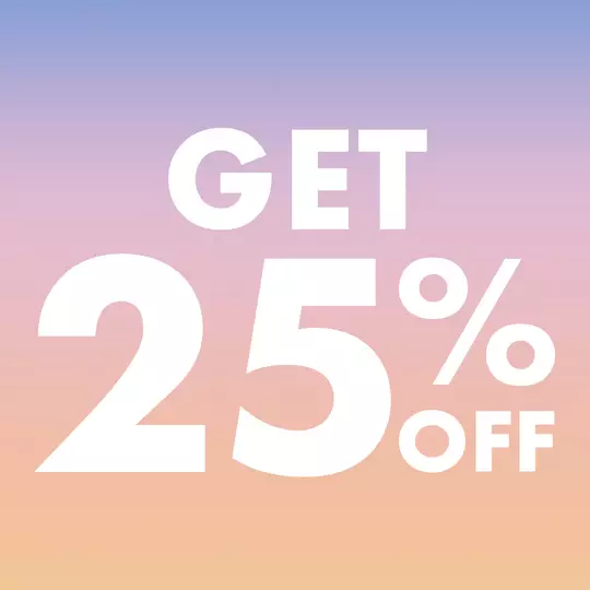 Get 25% OFF