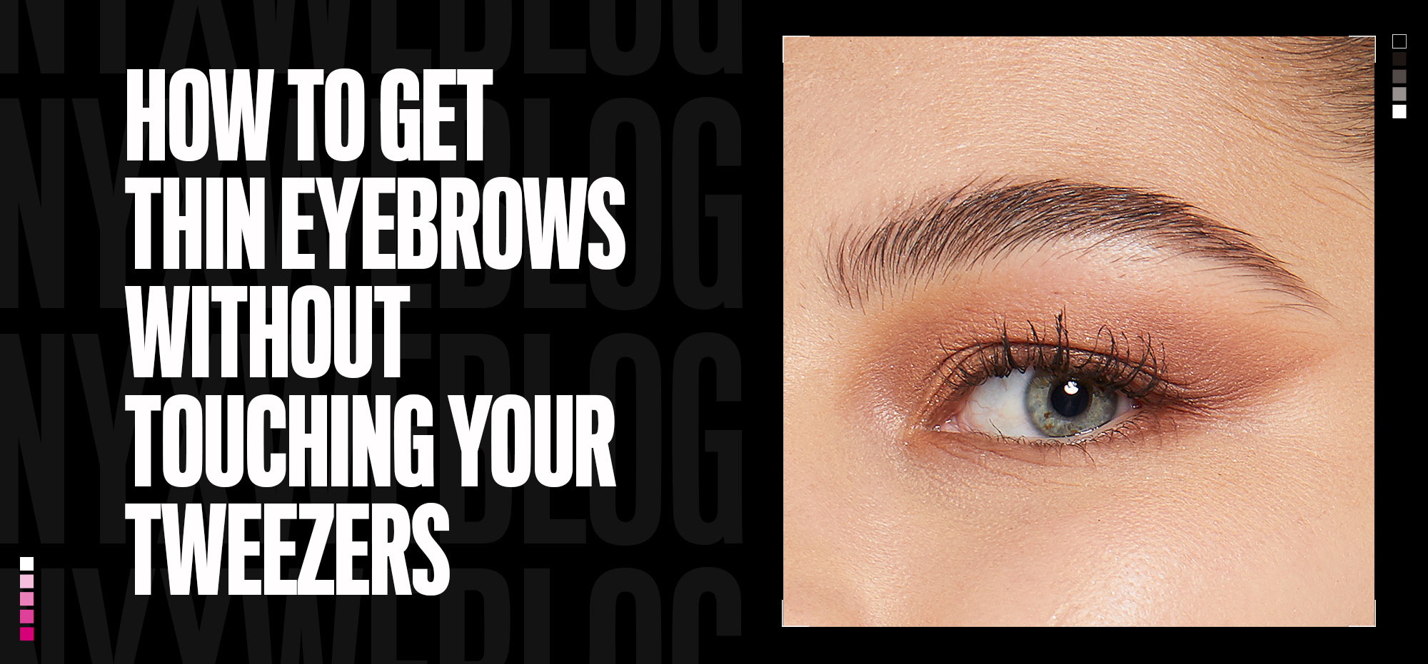 Get Thin Eyebrows Without Tweezing